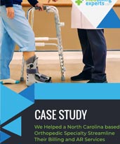 We Helped a North Carolina based Orthopedic Specialty Streamline Their Billing and AR Services